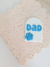 Load image into Gallery viewer, Dad with Paw Print Debosser and Cutter
